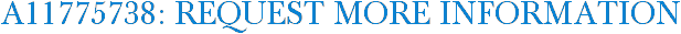 A11775738: Request More Information