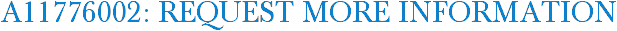 A11776002: Request More Information