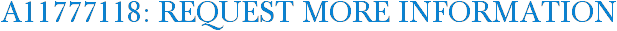 A11777118: Request More Information