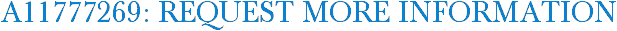 A11777269: Request More Information