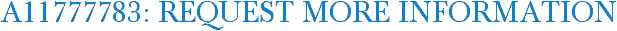 A11777783: Request More Information