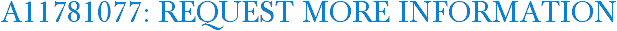 A11781077: Request More Information