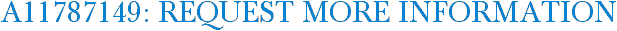A11787149: Request More Information