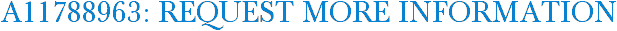A11788963: Request More Information