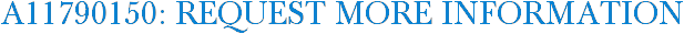 A11790150: Request More Information