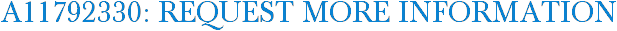 A11792330: Request More Information