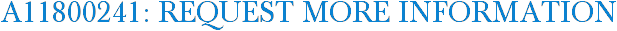 A11800241: Request More Information
