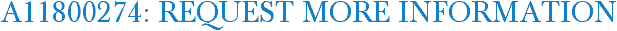 A11800274: Request More Information
