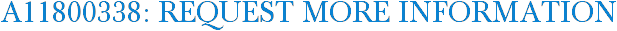 A11800338: Request More Information