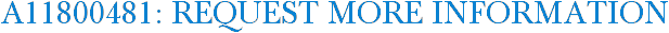 A11800481: Request More Information