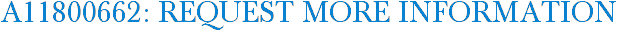 A11800662: Request More Information