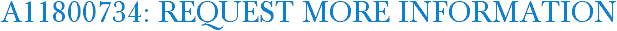 A11800734: Request More Information