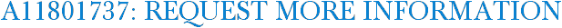 A11801737: Request More Information