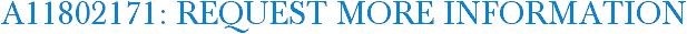 A11802171: Request More Information