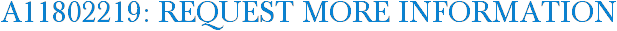 A11802219: Request More Information