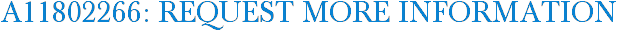 A11802266: Request More Information