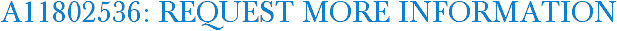A11802536: Request More Information