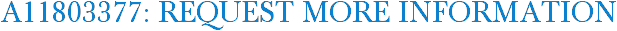 A11803377: Request More Information