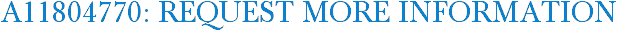A11804770: Request More Information