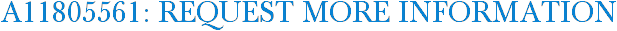 A11805561: Request More Information