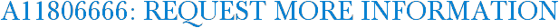 A11806666: Request More Information