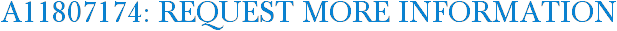 A11807174: Request More Information