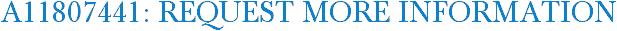 A11807441: Request More Information