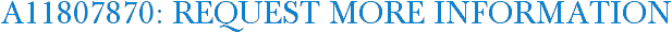 A11807870: Request More Information