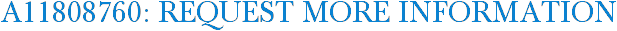 A11808760: Request More Information