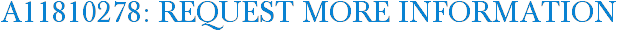 A11810278: Request More Information