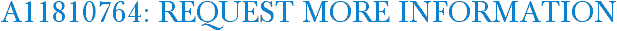 A11810764: Request More Information