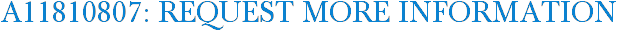 A11810807: Request More Information