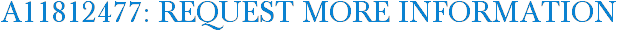 A11812477: Request More Information