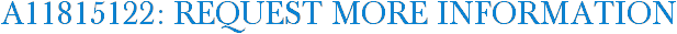 A11815122: Request More Information