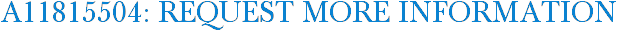 A11815504: Request More Information