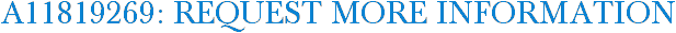A11819269: Request More Information