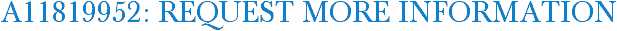 A11819952: Request More Information