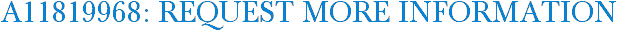 A11819968: Request More Information