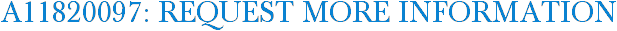 A11820097: Request More Information