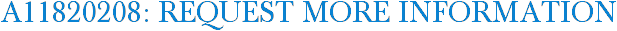 A11820208: Request More Information