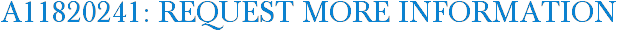 A11820241: Request More Information