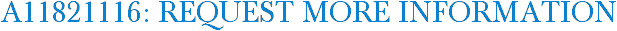 A11821116: Request More Information