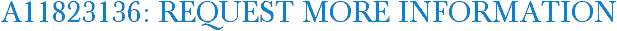 A11823136: Request More Information