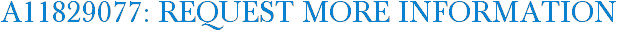 A11829077: Request More Information