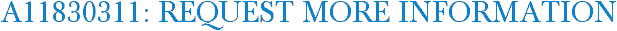 A11830311: Request More Information