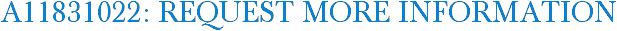 A11831022: Request More Information