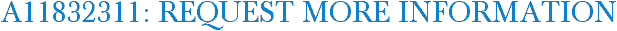 A11832311: Request More Information