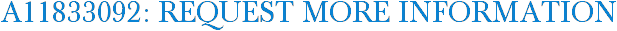 A11833092: Request More Information