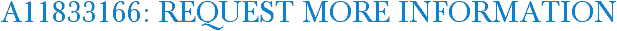 A11833166: Request More Information