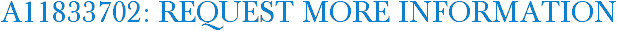 A11833702: Request More Information